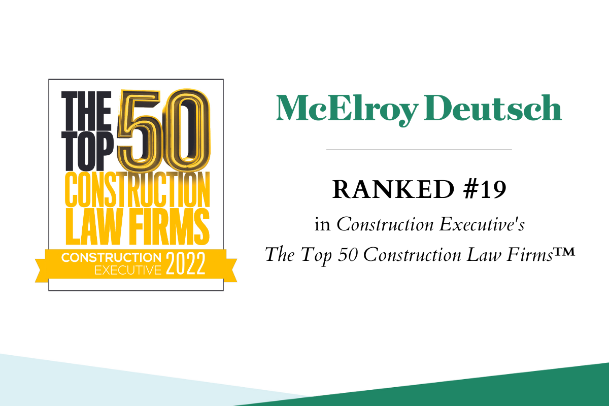 Top Construction Law Firm - Construction Executive Magazine’s 2022 Top 50 Construction Law Firms