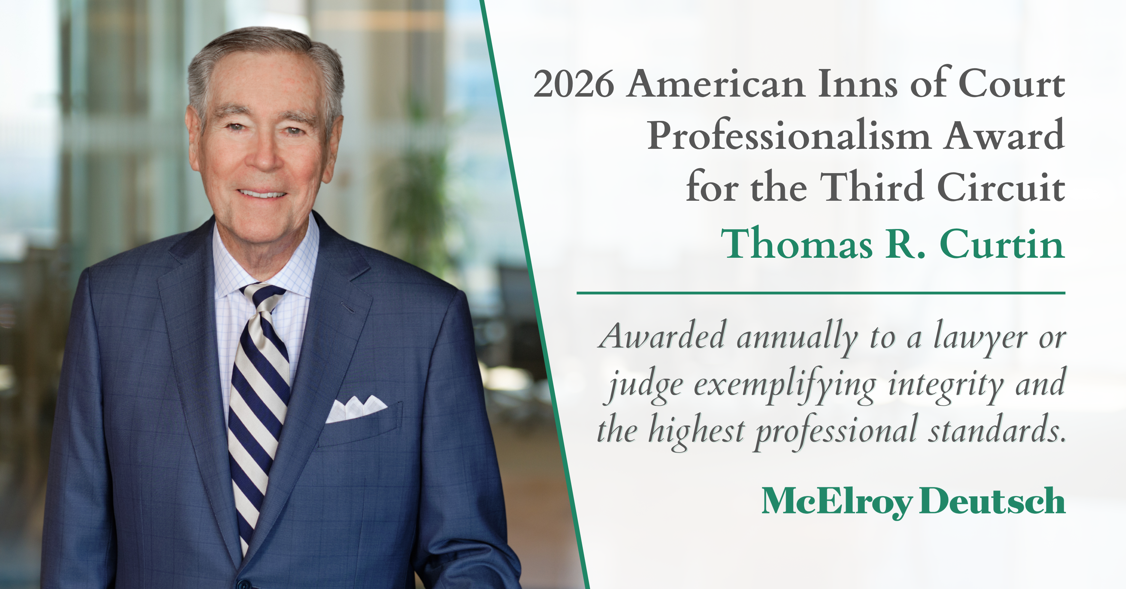 Thomas R. Curtin to Receive 2026 American Inns of Court Professionalism Award for the Third Circuit